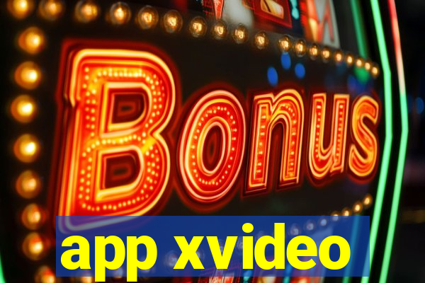 app xvideo